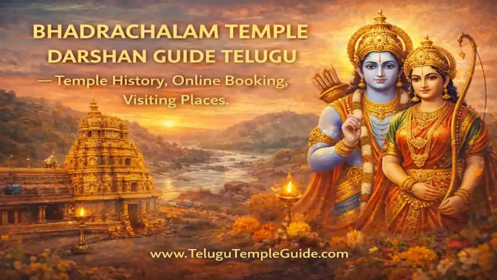 Bhadrachalam Temple Darshan Guide Telugu 2026 Master Your Divine Pilgrimage!