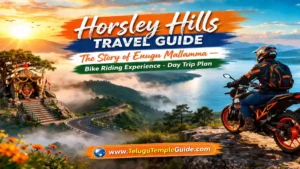 Horsley Hills Travel Guide 2026 వేసవిలో అద్భుతమైన హార్సిలీ హిల్స్ యాత్రా గైడ్!