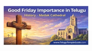 Good Friday Importance in Telugu 2026 అద్భుతమైన గుడ్ ఫ్రైడే విశిష్టత మరియు చరిత్ర!